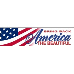 Bring Back AMERICA THE BEAUTIFUL: Bumper Sticker LCBS04